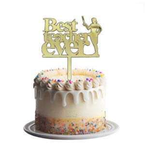 happy-teachers-day-special-best-teacher-ever-acrylic-cake-topper-tag-golden